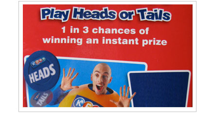 Play Heads And Tails! One in three wins a prize!